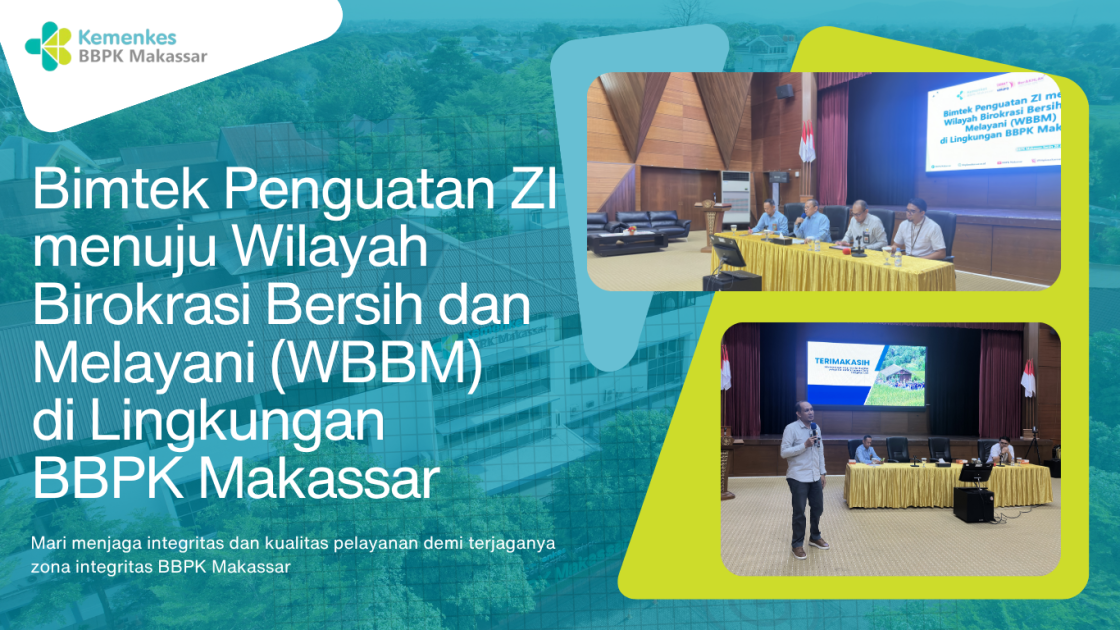BBPK Makassar Perkuat Komitmen Menuju WBBM Melalui Bimtek Penguatan Zona Integritas